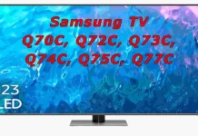 Отличия телевизоров Samsung Q70C, Q72C, Q73C, Q74C, Q75C, Q77C