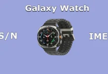Как найти серийный номер и IMEI на Galaxy Watch