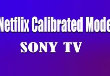 Что такое режим калибровки Netflix на телевизорах Sony