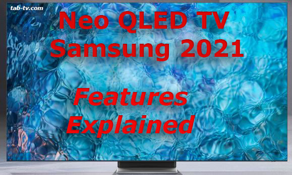 NEO QLED TV Samsung 2021